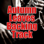 Read more about the article Autumn Leaves (130 bpm) – Backing Track com Partitura