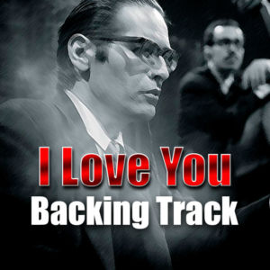 I Love You Jazz Backing Track – 140bpm