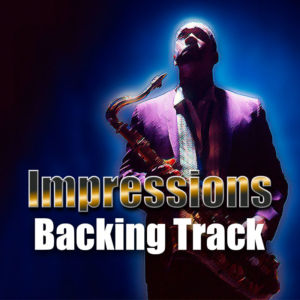 Impressions Jazz Backing Track – 230bpm