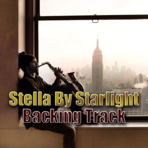 Stella By Starlight Jazz Backing Track – 160bpm