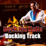 Read more about the article Deck the Halls Christmas Jazz Backing Track – 140bpm