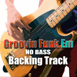 Groovin Funk NO BASS Backing Track in Em – 110 BPM