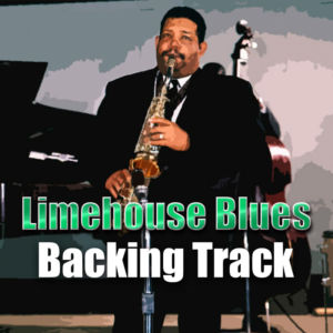 Limehouse Blues Backing Track Fast Jazz – 230bpm