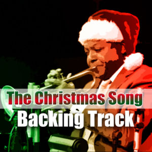 The Christmas Song Jazz Backing Track – 60bpm