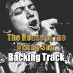 Read more about the article The House of the Rising Sun Backing Track – 120bpm