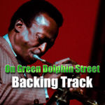 Read more about the article On Green Dolphin Street Backing Track Jazz – 160bpm