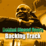 Read more about the article Behind Closed Doors Blues Backing Track – 85bpm