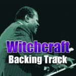 Read more about the article Witchcraft Backing Track Jazz – 140bpm