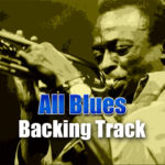 Read more about the article All Blues Backing Track Jazz – 140bpm