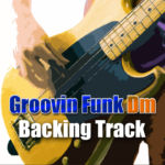 Leia mais sobre o artigo Groovin Funk NO BASS Backing Track in Dm – 110bpm