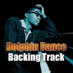 Read more about the article Dolphin Dance Backing Track Jazz – 118bpm