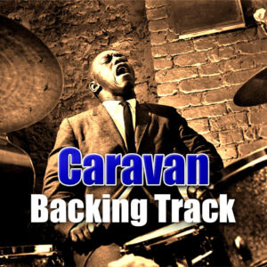 Caravan Backing Track Latin Jazz – 120bpm