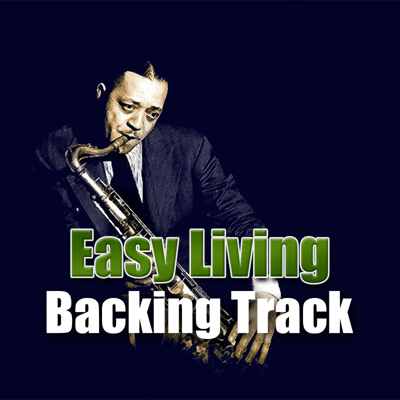 Easy Living Backing Track Jazz – 85bpm