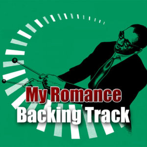 My Romance Backing Track Jazz – 140bpm