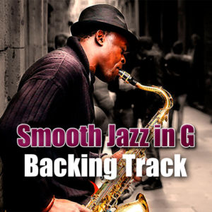 Smooth Jazz Backing Track Ballad in G – 65bpm