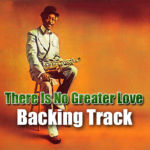 Leia mais sobre o artigo There Is No Greater Love Backing Track Jazz – 140bpm