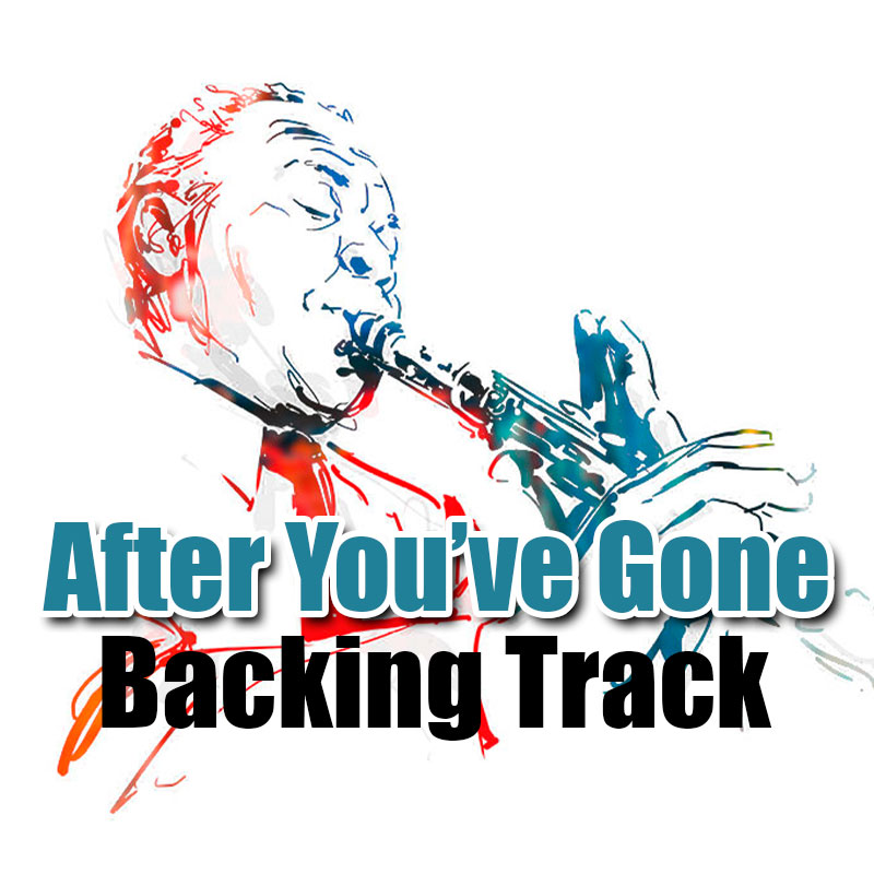 After You’ve Gone Backing Track Jazz Ballad – 85bpm