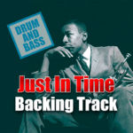 Read more about the article Just In Time DRUM AND BASS Jazz Backing Track – 160bpm