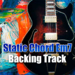 Read more about the article Static Chord Em7 Backing Track Smooth Jazz – 100bpm