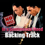 Read more about the article In a Sentimental Mood NO BASS Backing Track Jazz – 85bpm