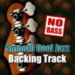 Read more about the article Smooth Cool Jazz NO BASS Backing Track in Cm – 75bpm