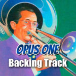 Read more about the article Opus One Backing Track Jazz – 160bpm