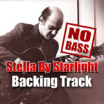 Read more about the article Stella By Starlight NO BASS Jazz Backing Track – 160bpm