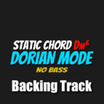 Read more about the article Static Chord Dm6 NO BASS [Dorian Mode] Backing Track Modern Jazz – 110bpm