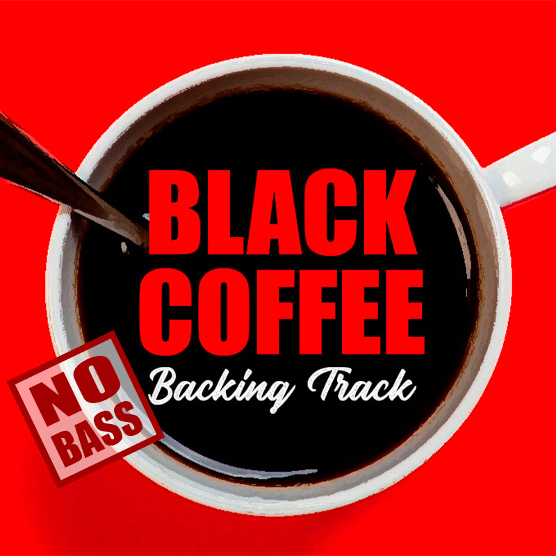 Black Coffee NO BASS Backing Track Jazz Bluesy Ballad – 70bpm