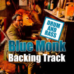 Read more about the article Blue Monk DRUM AND BASS Backing Track Jazz – 140bpm