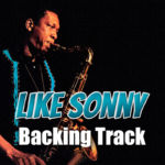 Read more about the article Like Sonny Backing Track Bossa Jazz – 154bpm