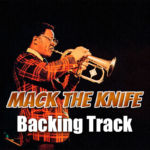 Read more about the article Mack The Knife Backing Track Jazz – 160bpm