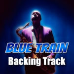 Read more about the article Blue Train Backing Track Jazz – 145bpm