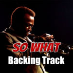 Read more about the article So What Backing Track Jazz – 140bpm