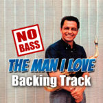 Read more about the article The Man I Love NO BASS Backing Track Jazz – 120bpm