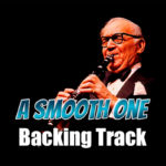 Read more about the article A Smooth One Backing Track Jazz – 120bpm