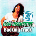 Read more about the article How Insensitive DRUM AND BASS Backing Track Bossa Nova – 120bpm