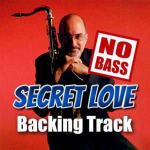 Secret Love NO BASS Backing Track Jazz – 150bpm