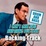 Leia mais sobre o artigo I Can’t Give You Anything But Love DRUM AND BASS Backing Track Jazz – 140bpm