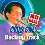 Read more about the article Opus One NO BASS Backing Track Jazz – 160bpm