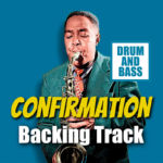 Read more about the article Confirmation DRUM AND BASS Backing Track Jazz Bebop – 190bpm